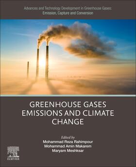 Advances and Technology Development in Greenhouse Gases: Emission, Capture and Conversion