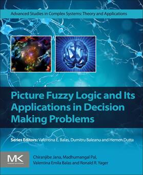 Jana, C: Picture Fuzzy Logic and Its Applications in Decisio