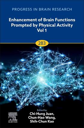 Enhancement of Brain Functions Prompted by Physical Activity Vol 1
