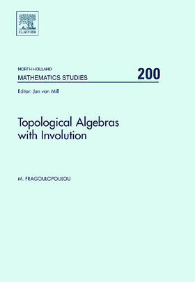 Topological Algebras with Involution