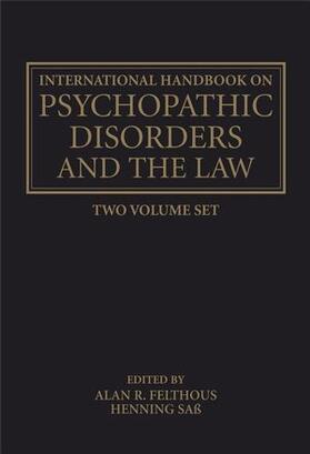 The International Handbook on Psychopathic Disorders and the Law: Diagnosis and Treatment