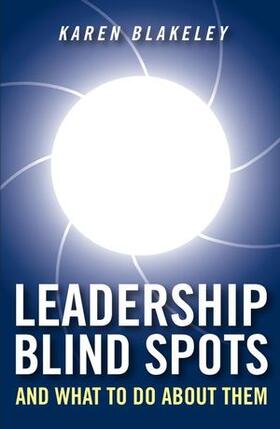 Leadership Blind Spots and What To Do About Them