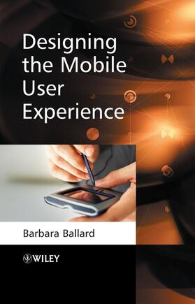 Designing the Mobile User Experience