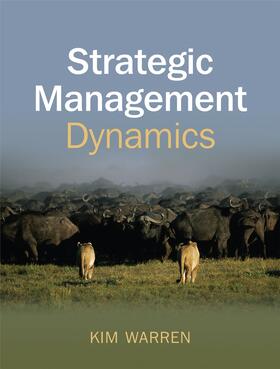 Warren, K: Strategic Management Dynamics