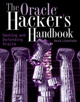 The Oracle Hacker&#8242;s Handbook