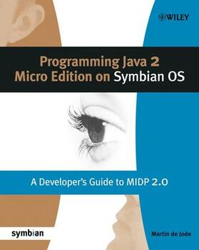 Programming Java 2 Micro Edition for Symbian OS: A Developer's Guide to Midp 2.0