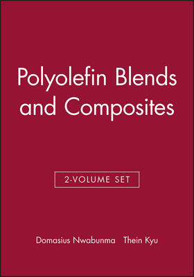 Polyolefin Blends and Composites, 2 Volume Set