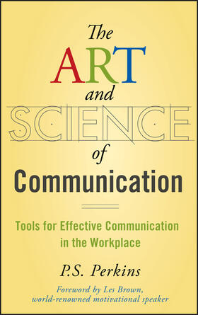 The Art and Science of Communication