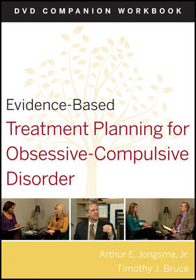 Evidence-Based Treatment Planning for Obsessive-Compulsive Disorder, Companion Workbook