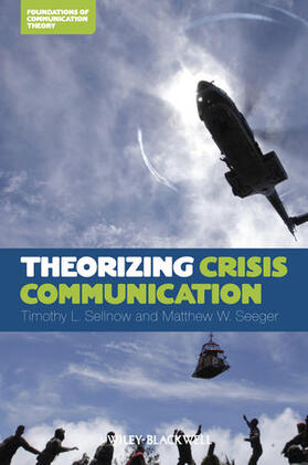 THEORIZING CRISIS COMMUNICATIO