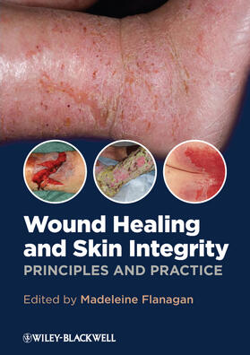 Flanagan, M: Wound Healing and Skin Integrity