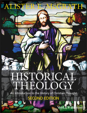 HISTORICAL THEOLOGY REV/E 2/E