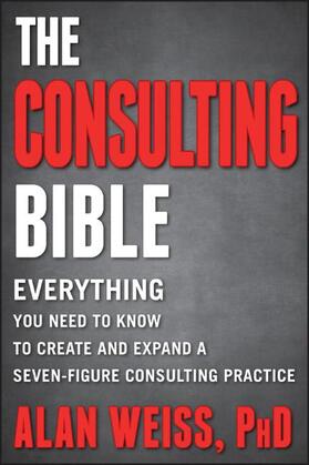 Weiss, A: The Consulting Bible