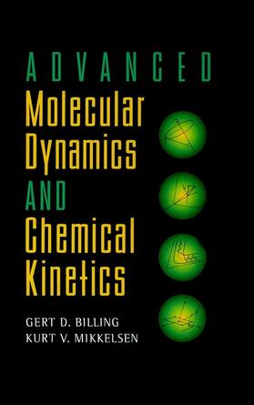 Advanced Molecular Dynamics and Chemical Kinetics