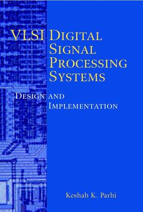 VLSI Digital Signal Processing Systems