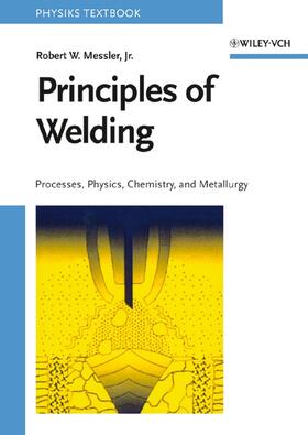 Messler, R: Principles of Welding