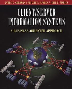 Client/Server Information Systems: A Business-Oriented Approach