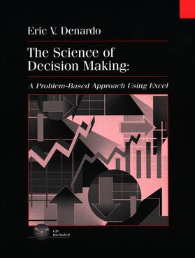 Denardo, E: Science of Decision Making