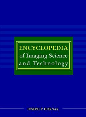 Encyclopedia of Imaging Science and Technology, 2 Volume Set