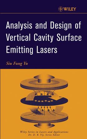 Analysis and Design of Vertical Cavity Surface Emitting Lasers