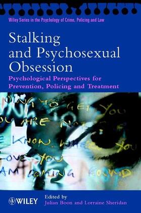 Stalking and Psychosexual Obsession: Psychological Perspectives on Prevention, Policing and Treatment