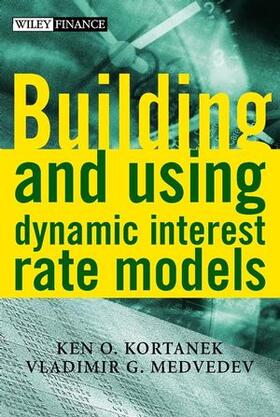 Building and Using Dynamic Interest Rate Models [With CD-ROM]
