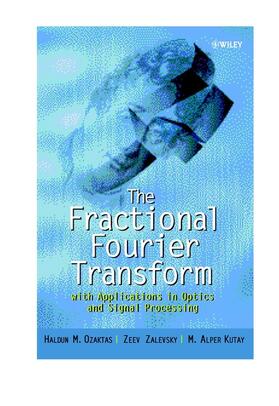 The Fractional Fourier Transform