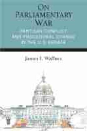 On Parliamentary War: Partisan Conflict and Procedural Change in the U.S. Senate