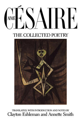 Cesaire, A: Complete Collected Poems
