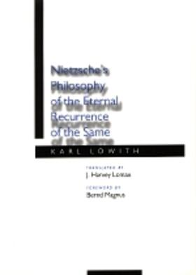 Nietzsches Philosophy of the Eternal Recurrence of the Same
