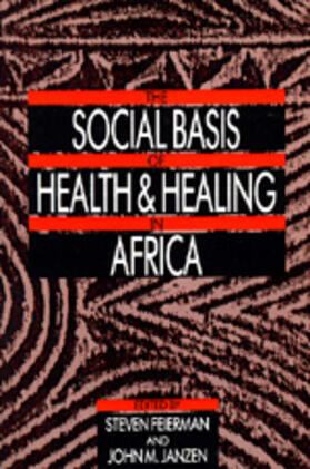 The Social Basis of Health & Healing in Africa (Paper)