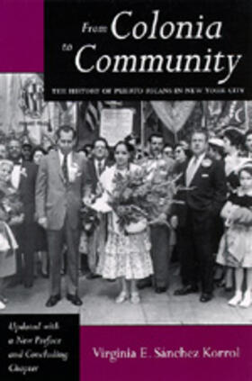 From Colonia to Community: History of Puerto Ricans N.Y.