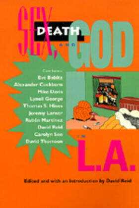 Sex, Death & God in L.A.