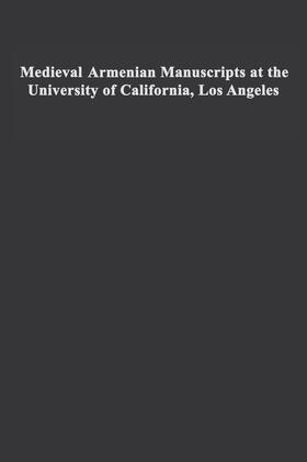Medieval Armenian Manuscripts at the University of California, Los Angeles