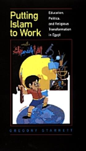 Putting Islam to Work - Education, Politics, & Religious Tranformation in Egypt (Paper)