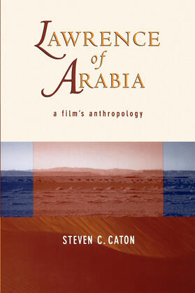 Lawrence of Arabia - A Film&#8242;s Anthropology (Paper)