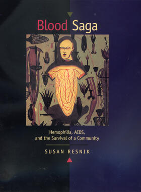 Blood Saga - Hemophilia, AIDS, & the Survival of a  Community