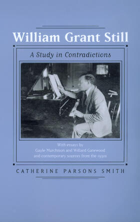 William Grant Still - A Study in Contradictions