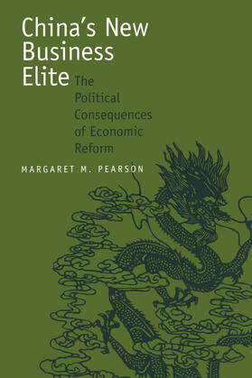 China&#8242;s New Business Elite - The Political Consequences of Economic Reform (Paper)