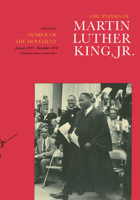 The Papers of Martin Luther King, Jr., Volume IV