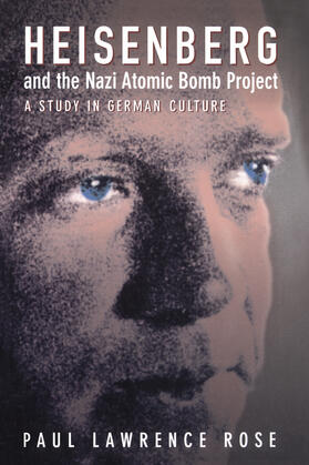 Heisenberg and the Nazi Atomic Bomb Project, 1939-1945