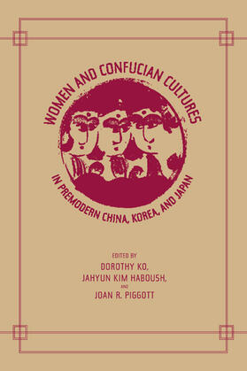Women and Confucian Cultures in Premodern China, Korea and Japan