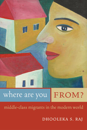 Where Are You From? - Middle Class Migrants in the Modern World