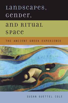 Landscapes, Gender and Ritual Space