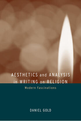 Aesthetics & Analysis in Writing on Religion - Modern Fascinations