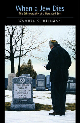 When a Jew Dies - The Ethnography of a Bereaved Son