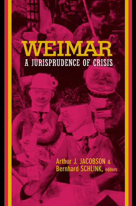 Weimar - A Jurisprudence of Crisis