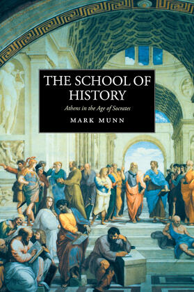 The School of History - Athens in the Age of Socrates