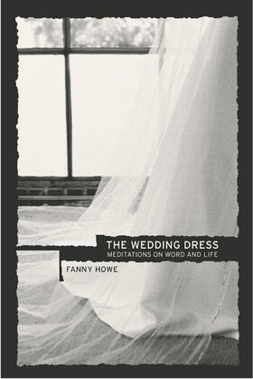 The Wedding Dress - Mediations on Word and Life
