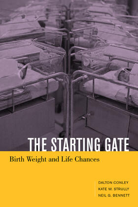 The Starting Gate - Birth Weight and Life Chances
